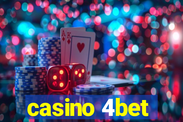 casino 4bet